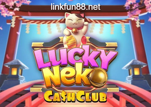 Game slot Lucky Neko mèo thần tài