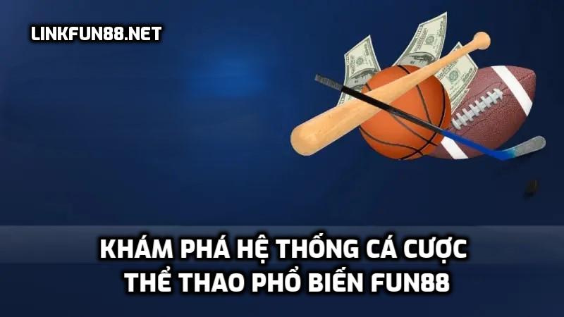 Khám phá hệ thống cá cược thể thao phổ biến