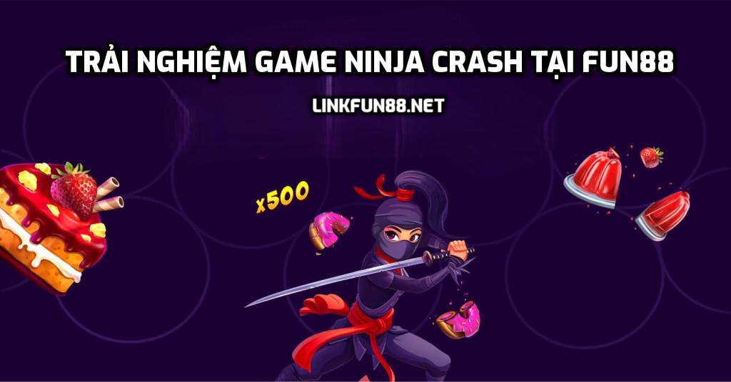 Ninja Crash Fun88