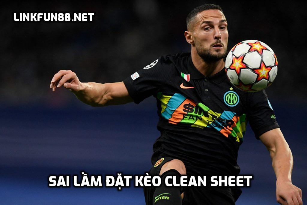 Sai lầm đặt kèo clean sheet