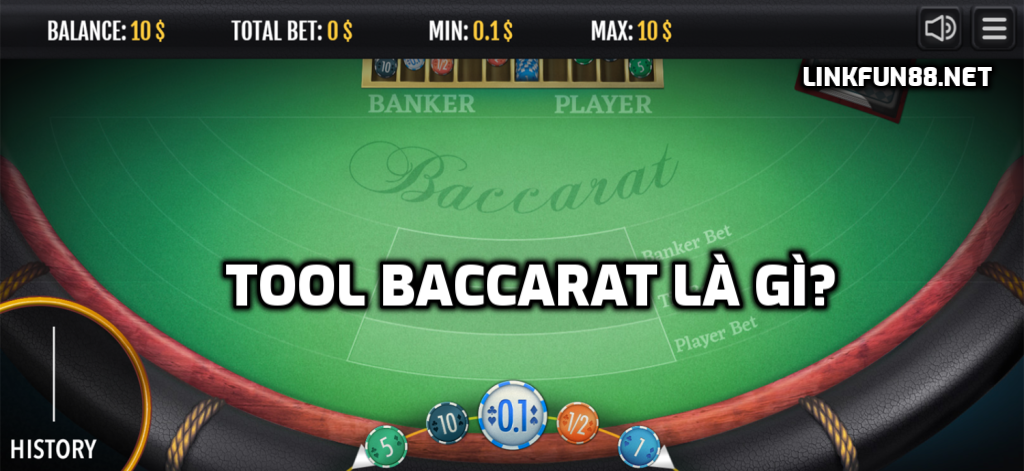 Tool Baccarat là gì?