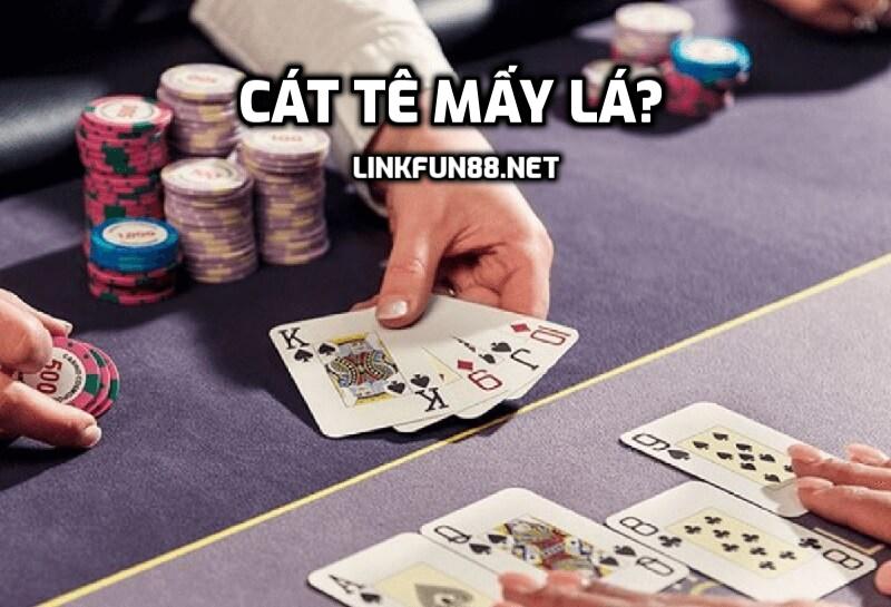 Cát Tê mấy lá?