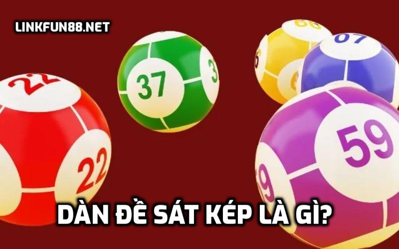 Dàn đề sát kép là gì?