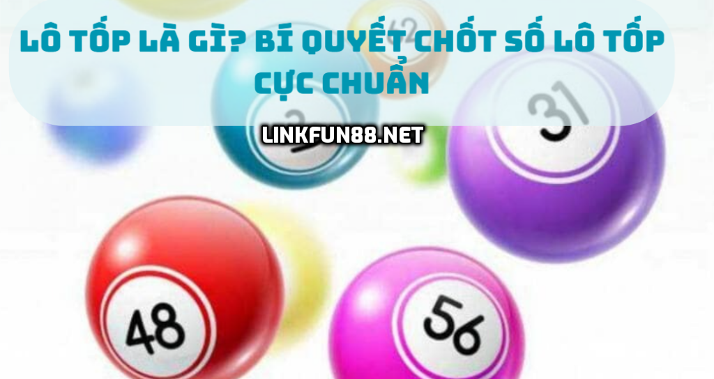 Lô tốp là gì